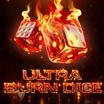 Ultra Burn Dice Ultra Burn Dice