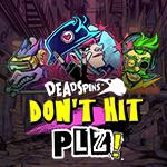 Don`t Hit Plz Don`t Hit Plz