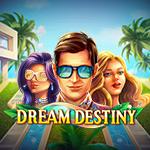 Dream Destiny Dream Destiny