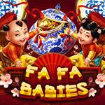 Fa Fa Babies Fa Fa Babies