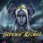 Siren`s Riches Siren`s Riches