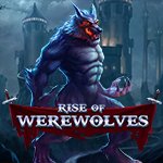 Rise Of Werewolves Rise Of Werewolves